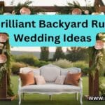 22 Brilliant Backyard Rustic Wedding Ideas