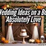 35 Fall Wedding Ideas on a Budget We Absolutely Love